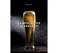 La spillatrice di racconti