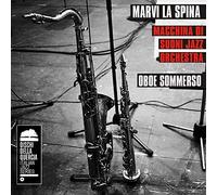 Oboe Sommerso - Marvi La Spina/macchina Di (Audio cd)