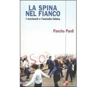 La spina nel fianco. I movimenti e l'anomalia italiana