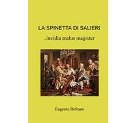La spinetta di Salieri.. invidia malus magister