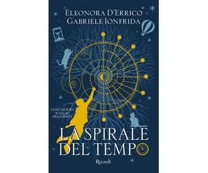 La spirale del tempo - D'Errico Eleonora, Ionfrida Gabriele