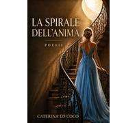 LA SPIRALE DELL’ANIMA
