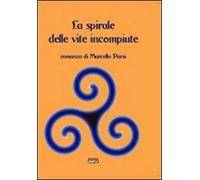 La spirale delle vite incompiute