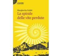 La spirale delle vite perdute