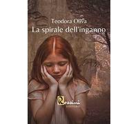 La spirale dell'inganno