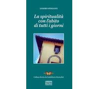 La spiritualità con l'abito di tutti i giorni