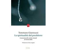 La spiritualità del presbitero. Commento alle omelie crismali di Tonino Bello