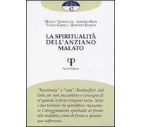 La spiritualità dell'anziano malato