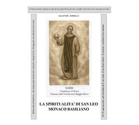 La spiritualità di San Leo monaco Basiliano di Salvatore Borrello, 2021, Youca