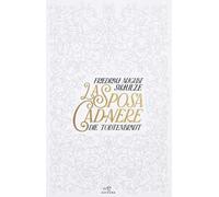 La sposa cadavere. Die Todtenbraut