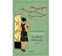 La sposa della seta