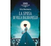 La sposa di villa Balbianello. Le ville sul Lago di Como