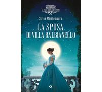 La sposa di villa Balbianello. Le Ville sul Lago di Como [Paperback] [Jun 24, 20