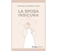 La sposa insicura