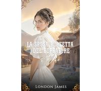 La Sposa Perfetta del Cercatore d’Oro