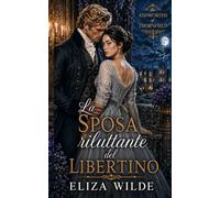 La sposa riluttante del libertino