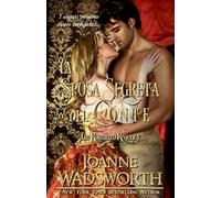 La Sposa Segreta del Conte: Un Romanzo Regency