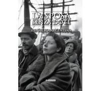 La sposa senza dote. República Argentina - [Epigraphia]