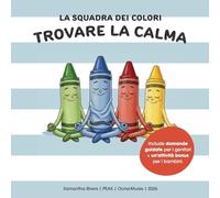 La Squadra dei Colori: Trovare la Calma