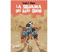 La squadra dei miei sogni