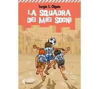 La squadra dei miei sogni