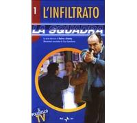 La squadra. L'infiltrato. Vol. 1