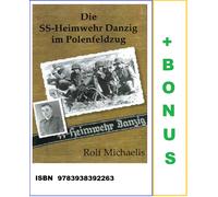 La SS-Heimwehr Danzig Nella Campagna Polacca Rolf Michaelis