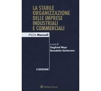 La stabile organizzazione delle imprese industriali e commerciali. Con Contenuto digitale per download e accesso online
