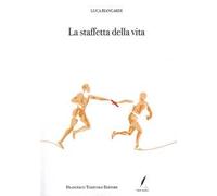 La staffetta della vita