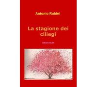 La stagione dei ciliegi. Sakura-no jiki