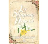 La stagione dei narcisi