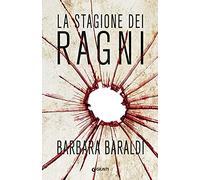 La stagione dei ragni