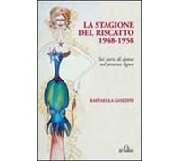 La stagione del riscatto