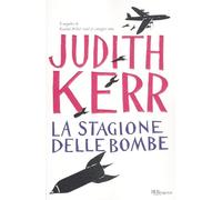 La stagione delle bombe