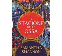 La stagione delle ossa