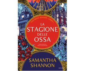 La stagione delle ossa. The bone season. Vol. 1 - Shannon Samantha