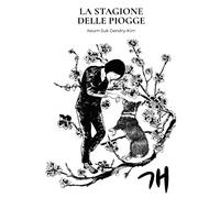La stagione delle piogge - Gendry-Kim Keum Suk