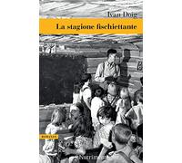 La stagione fischiettante