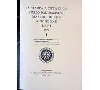 La stampa a Città di Castello dal Magister Mazzocchi 1538 a Scipione Lapi 1875