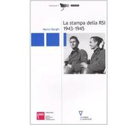 La stampa della RSI 1943-1945