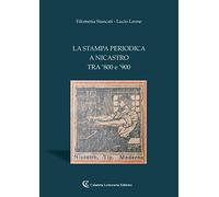 La stampa periodica a Nicastro tra '800 e '900