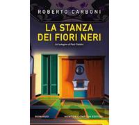 La stanza dei fiori neri. Un'indagine di Paul Cialdini