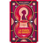Libri Campisi Megan - La Stanza Dei Segreti