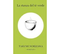 La stanza del tè verde