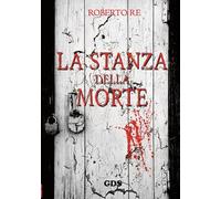 LA STANZA DELLA MORTE