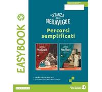 La stanza delle meraviglie. Easybook. Per la Scuola media. Con e-book. Con espansione online