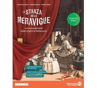 La stanza delle meraviglie. Ediz. Verde. Per la Scuola media. Con e-book. Con espansione online