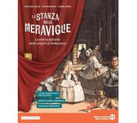 La stanza delle meraviglie. Per la Scuola media. Con e-book. Con espansione online (Vol. 1A)