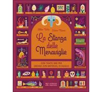 LA STANZA DELLE MERAVIGLIE - VILLA ALTEA - Scienza Express
