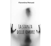 La stanza delle ombre